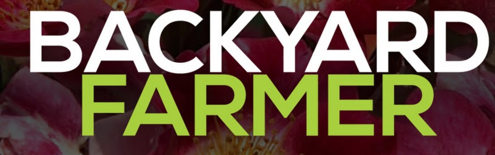 Backyard Farmer